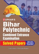 Bihar Polytechnic Combined Entrance Examination Solved Papers