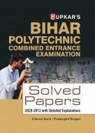 Bihar Polytechnic Combined Entrance Examination Solved Papers
