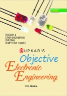 Objective Electronic Engineering [Railway & Others Engineering (Diploma) Competitive Exams]