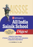 All India Sainik School DIGEST (For Entrance in Class-VI)