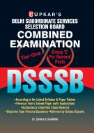 Delhi Subordinate Service Selection Board Combined Examination (One-Tier) {Group C-For General Posts}