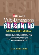 Multi Dimensional Reasoning (Verbal & Non-Verbal) (Useful For Various Competitive Exams)