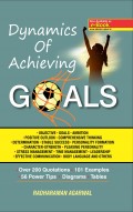 Dynamics of Achieving Goals