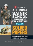 All India Sainik School Entrance Examination Solved Papers (With Explanatory Answers)(For Class IX)