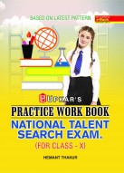 Practice Work Book National Talent Search Exam. (For Class-X)