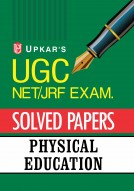 UGC NET/JRF Exam. Solved Papers Physical Education