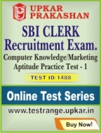 SBI Clerk Recruitment Exam. Computer Knowledge/Marketing Aptitude Practice Test - 1