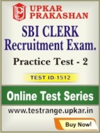 SBI Clerk Recruitment Exam. Practice Test - 2