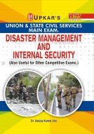 Union & State Civil Services Main Exam. Disaster Management And Internal Security (Also useful or Other Competitive Exams.)