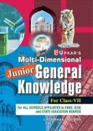 Multi-Dimensional Junior General Knowledge (For Class VII) 