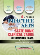 Practice Sets State Bank Clerical Cadre Preliminary Exam [ For Junior Associates (Customer Support & Sales) and Junior Agricultural Associates]