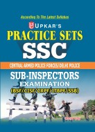 Practice Sets SSC Central Armed Police Forces/Delhi Police Sub- Inspectors Examination (BSF/CISF/CRPF/ITBPF/SSB)