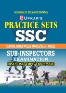 Practice Sets SSC Central Armed Police Forces/Delhi Police Sub- Inspectors Examination (BSF/CISF/CRPF/ITBPF/SSB)