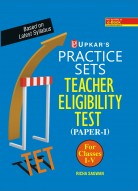 Practice Sets Teacher Eligibility Test (Paper-I) (For Class I-V)