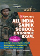 All India Sainik School Entrance Exam. Based on Multiple Choice Questions (For Admission to Class-VI)