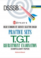 DSSSB Practice Sets T.G.T Recrutment Examination (Compulsory Papers) 