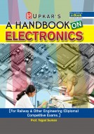 A Handbook on Electronics [Railway & Others Engineering (Diploma) Competitive Exams]