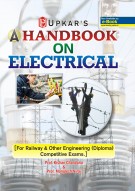 A Handbook on Electricals [Railway & Others Engineering (Diploma) Competitive Exams]