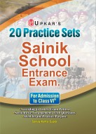 20 Practice Sets Sainik School Entrance Exam Class 6 Book with Detailed Explanations | Latest Exam Pattern | Upkar