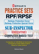 Practice Sets Railway Protection Force/Railway Protection Special Force Sub-Inspector (Executive) Computer Based Test