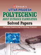 Uttar Pradesh Polytechnic Solved Papers (Diploma Engineering)